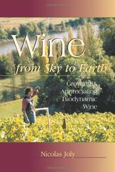 Cover Art for 9780911311600, Wine from Sky to Earth by Nicholas Joly