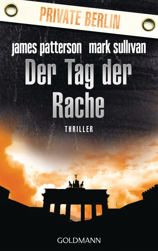 Cover Art for 9783641099466, Der Tag der Rache. Private Berlin by Helmut Splinter, James Patterson, Mark Sullivan