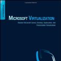 Cover Art for 9781597494311, Microsoft Virtualization by Thomas Olzak