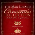 Cover Art for 9781595546210, The Max Lucado Christmas Collection by Max Lucado