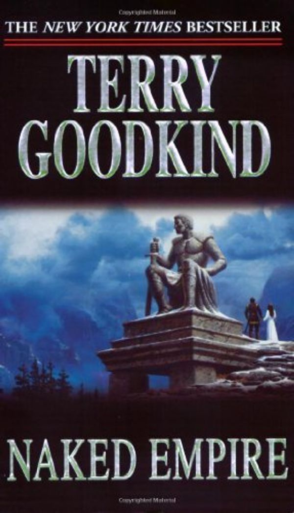Cover Art for B004NH5C0Y, NAKED EMPIRE[Naked Empire] BY Goodkind, Terry(Author)Mass market paperback on Jun 01 2004 by Terry Goodkind