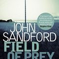 Cover Art for 9781471134845, Field of Prey by John Sandford