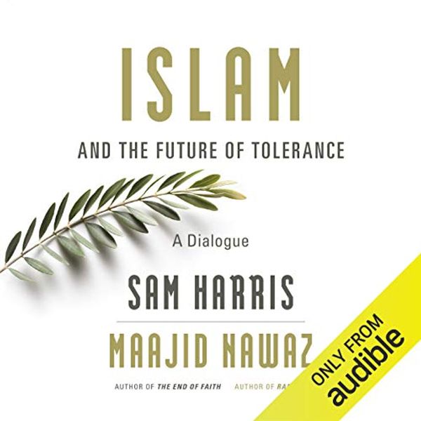 Cover Art for B019710MCS, Islam and the Future of Tolerance: A Dialogue by Maajid Nawaz, Sam Harris