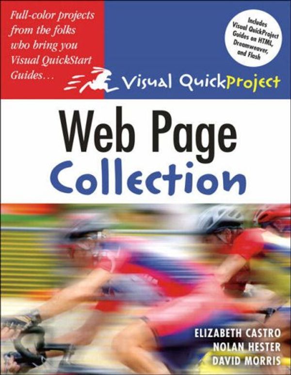 Cover Art for 9780321374653, Web Page Visual QuickProject Guide Collection by Elizabeth Castro