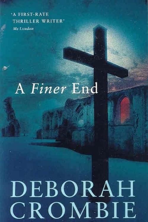 Cover Art for 9780230772748, A Finer End by Deborah Crombie