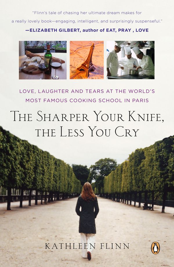 Cover Art for 9780143114130, The Sharper Your Knife, the Less You Cry by Kathleen Flinn