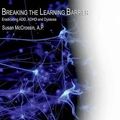 Cover Art for 9780976109662, Breaking the Learning Barrier by Susan McCrossin