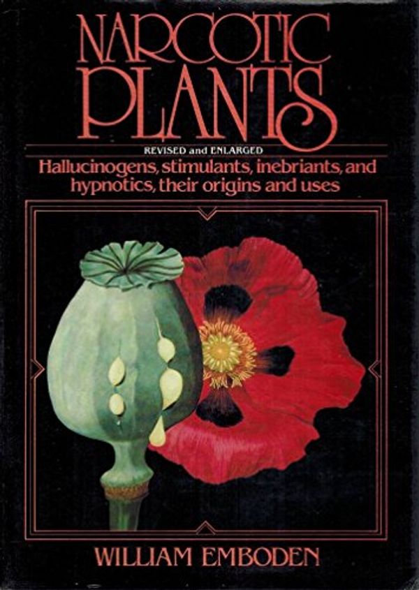 Cover Art for 9780025354807, Narcotic plants by Emboden, William A