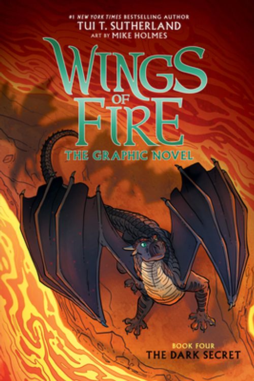 Cover Art for 9781338344226, The Dark Secret (Wings of Fire Graphic Novel #4): A Graphix Book, Volume 4 by Tui T. Sutherland