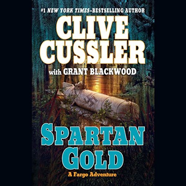 Cover Art for B002SVBUA8, Spartan Gold by Clive Cussler