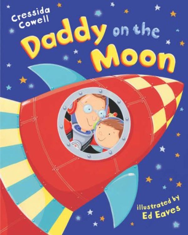 Cover Art for 9780333997611, Daddy on the Moon by Cressida Cowell