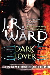 Cover Art for 9780749938185, DARK LOVER by J. R. Ward