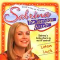 Cover Art for 9780671019808, Lotsa Luck Sabrina the Teenage Witch 10 by Diana G. Gallagher