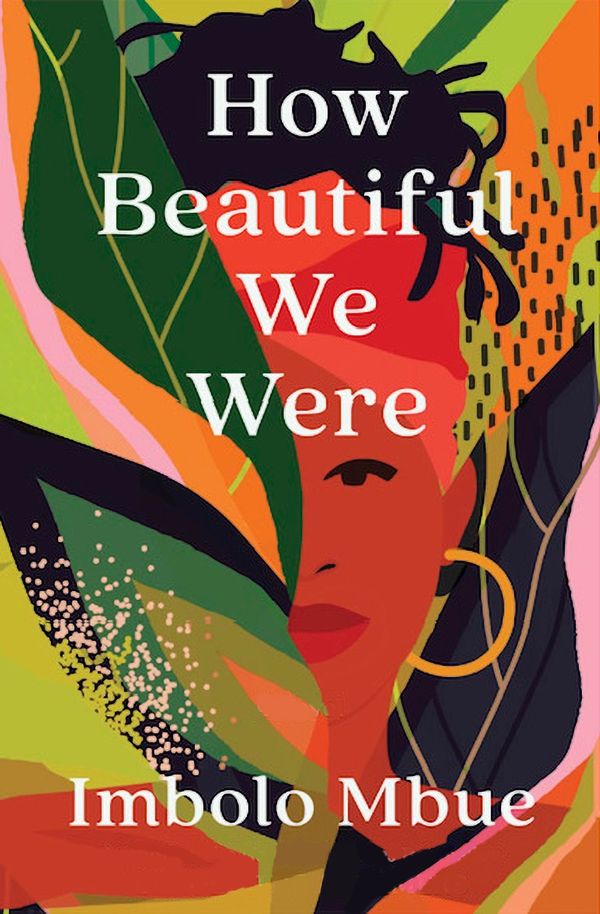 Cover Art for 9781838851378, How Beautiful We Were by Imbolo Mbue