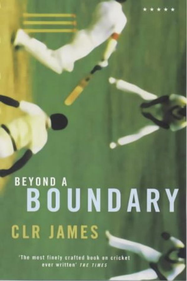 Cover Art for 9781852427320, Beyond A Boundary (New edition) by Clr James