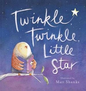 Cover Art for 9781760158668, Twinkle Twinkle Little Star Aussie Edition by Matt Shanks