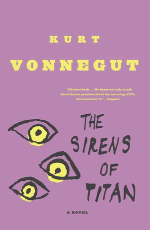 Cover Art for 9780385333498, The Sirens of Titan by Kurt Vonnegut