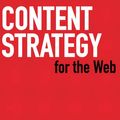 Cover Art for 9780321648730, Content Strategy for the Web by Kristina Halvorson