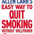 Cover Art for B08GCXFKCL, Allen Carr's Easy Way to Quit Smoking Without Willpower - Includes Quit Vaping: The Best-selling Quit Smoking Method Updated for the 2020s (Allen Carr's Easyway Book 1) by Allen Carr, John Dicey