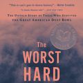 Cover Art for 9780547347776, The Worst Hard Time by Timothy Egan