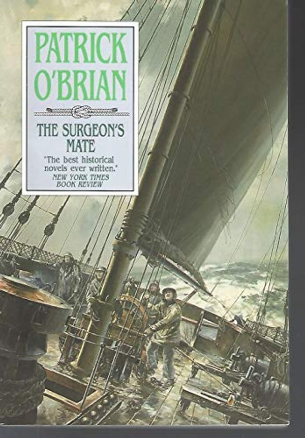 Cover Art for B00HTKBJSG, By Patrick O'Brian - The Surgeon's Mate (Vol. Book 7) (Aubrey/Maturin Novels) (12/18/91) by Patrick O'Brian