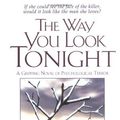 Cover Art for 9780312963316, The Way You Look Tonight by Carlen Thompson