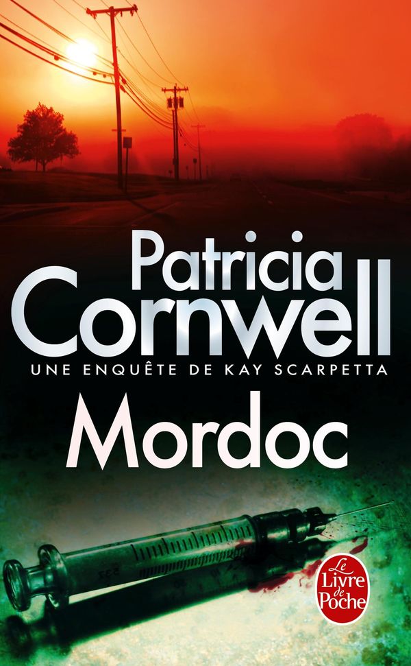 Cover Art for 9782253174301, Mordoc: Une enquête de Kay Scarpetta (From Potter's Field) by Patricia Cornwell