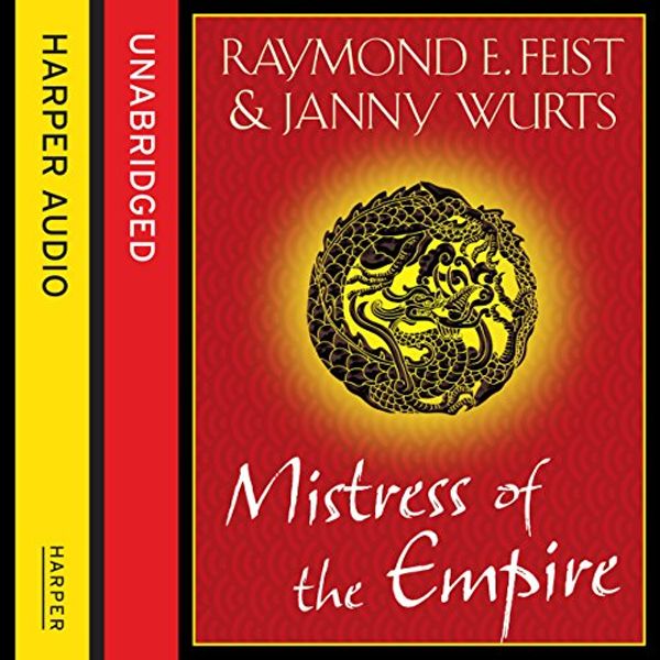 Cover Art for B00WNWYAZE, Mistress of the Empire by Janny Wurts, Raymond E. Feist