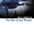 Cover Art for 9780008190026, The War of the Worlds (Collins Classics) by H.G. Wells