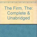 Cover Art for 9781856955744, The Firm, The: Complete & Unabridged by John Grisham