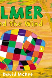 Cover Art for 9781842707739, Elmer and the Wind by David McKee