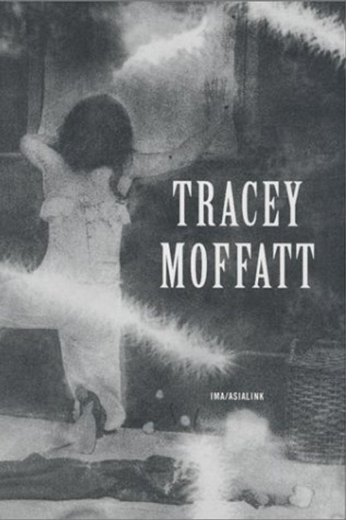 Cover Art for 9781875792290, Tracey Moffatt by Michael Snelling, Tracy Moffatt