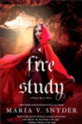 Cover Art for 9781459248281, Fire Study by Maria V Snyder