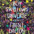 Cover Art for 9781982625276, Boy Swallows Universe by Trent Dalton