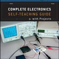 Cover Art for 9781118282328, Complete Electronics Self-Teaching Guide with Projects by Earl Boysen, Harry Kybett
