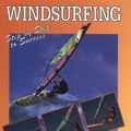 Cover Art for 9781852237462, Windsurfing by Rob Reichenfeld