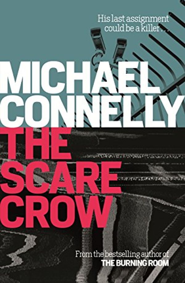 Cover Art for 9781409103400, The Scarecrow by Michael Connelly