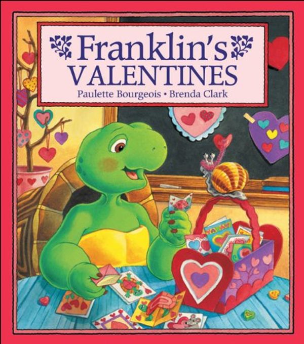 Cover Art for 9781550744804, Franklin's Valentines by Paulette Bourgeois