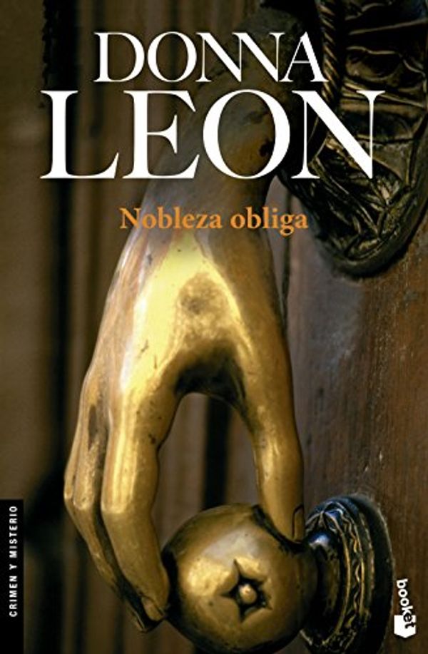 Cover Art for 9788432217685, Nobleza obliga by Donna Leon