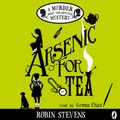 Cover Art for 9780141369815, Arsenic For Tea by Robin Stevens, Gemma Chan