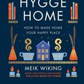 Cover Art for 9780241517987, My Hygge Home by Meik Wiking