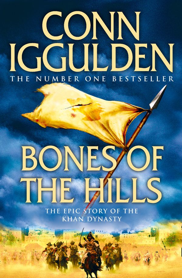 Cover Art for 9780007353279, Bones of the Hills by Conn Iggulden