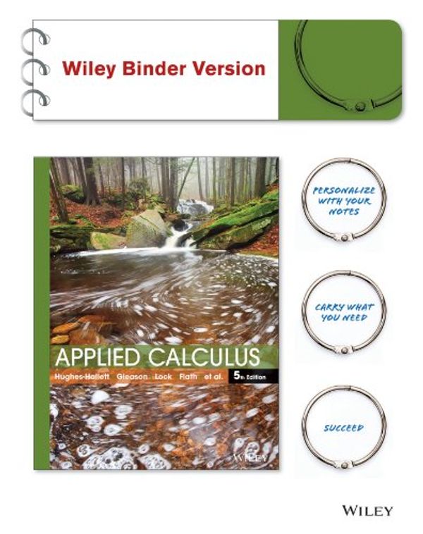 Cover Art for 9781118865774, Applied Calculus 5E Binder Ready Version with WileyPlus Card by Deborah Hughes-Hallett