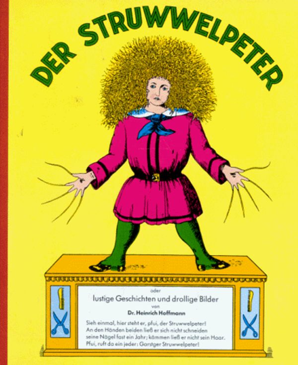 Cover Art for 9783808925126, DER STRUWWELPETER oder lustige Geschichten und drollige Bilder by Heinrich Hoffmann