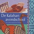 Cover Art for 9789021006253, De Kalahari avondschool / druk 3 by Alexander McCall Smith