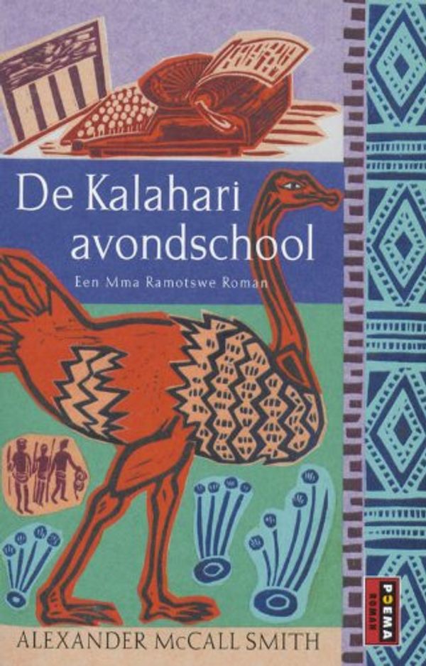 Cover Art for 9789021006253, De Kalahari avondschool / druk 3 by Alexander McCall Smith