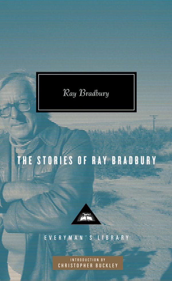 Cover Art for 9781841593265, The Stories of Ray Bradbury by Ray Bradbury