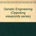 Cover Art for 9780737705126, Genetic Engineering by Greenhaven Press