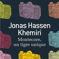 Cover Art for 9782290041376, Montecore, un tigre unique by Jonas Hassen Khemiri