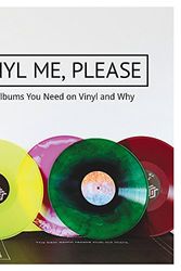 Cover Art for 9781844039159, Vinyl Me, Please: 100 Albums You Need on Vinyl and Why by Please Vinyl Me